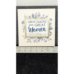 Great Quotes from Great Women: Words from the Women Who Shaped the World (Women